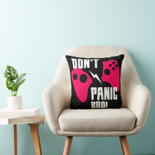 Don’t panic bro gaming cushion