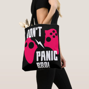 Don’t panic bro gaming tote bag