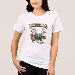 Don’t Panic I’m A Librarian Vintage Book Design Tri-Blend Shirt