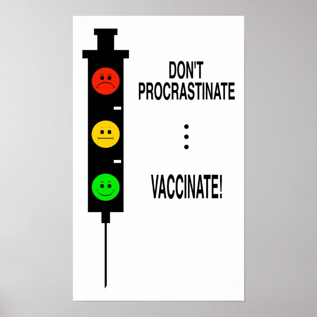 Don’t Procrastinate … Vaccinate!   Poster (Front)