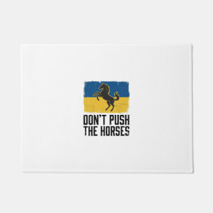 Don’t Push The Horses Vintage Horse Doormat
