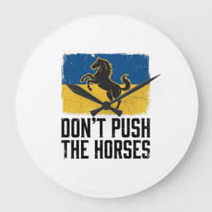 Don’t Push The Horses Vintage Horse Large Clock