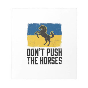 Don’t Push The Horses Vintage Horse Notepad