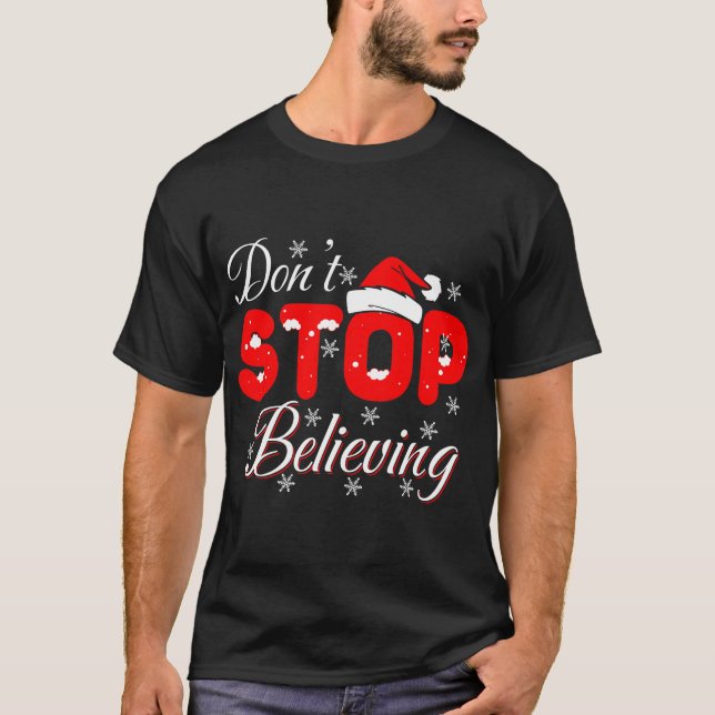 DON’T STOP BELIEVING T-Shirt (Front)
