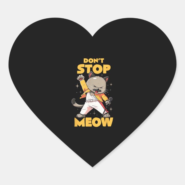 Don’t Stop Meow Cute Freddie Cat Heart Sticker (Front)