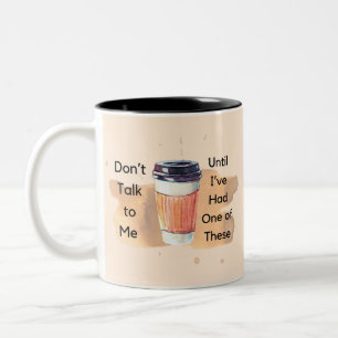 Don’t Talk to Me — Coffee Addict Two-Tone Coffee Mug