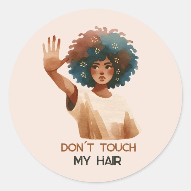 "Don´t touch my hair" - woman with Afro illustrati Classic Round Sticker (Front)