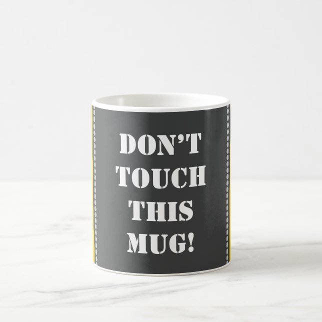 "DON’T TOUCH THIS MUG!" + Solid Yellow Regions Coffee Mug (Center)