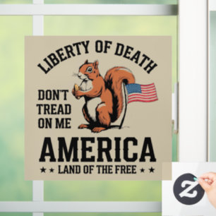 Don’t Tread on Me Squirrel Liberty Justice