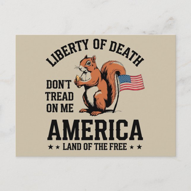 Don’t Tread on Me Squirrel Liberty Justice  Postcard (Front)