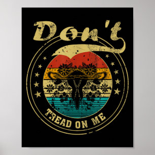 Don’t Tread On Me Uterus  Poster