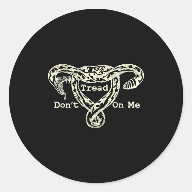 Don’t Tread On Me Uterus Snake Pro Roe Feminist  Classic Round Sticker (Front)