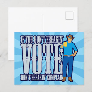 Don’t VOTE Don’t Complain Postcard