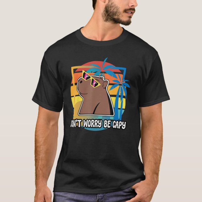 Don t Worry Be Capy Capybara Retro Rodent Animal T-Shirt (Front)