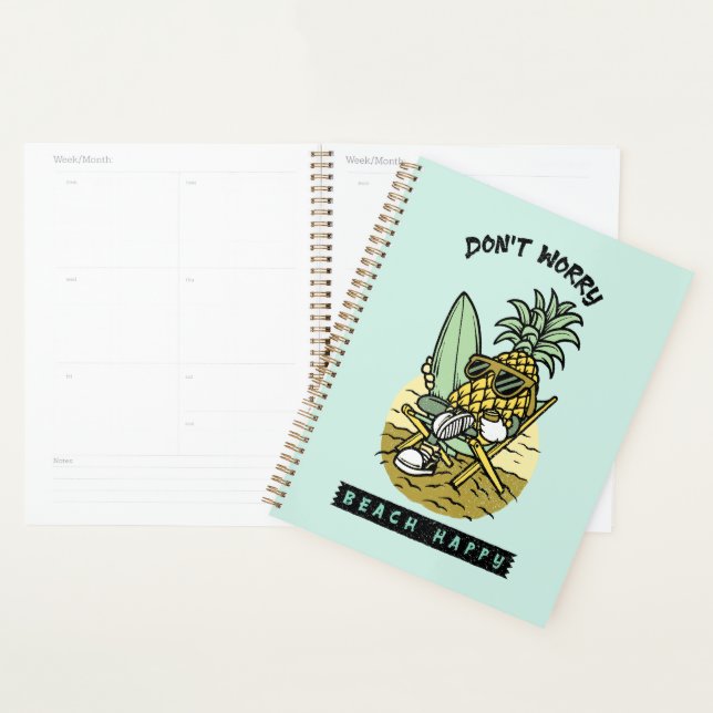 Don’t Worry Beach Happy – Funny Pineapple Surfer S Planner (Display)