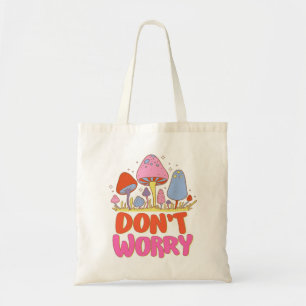  Don’t Worry – Colourful Kawaii Mushroom Tote Bag