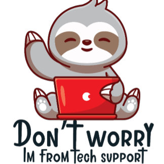 don"t worry im from tech support coffee mug