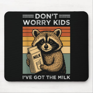 Don’t Worry Kids I’ve Got The Milk Funny Retro Fat Mouse Pad