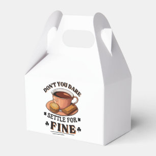 Don’t you dare settle for fine quote favour box