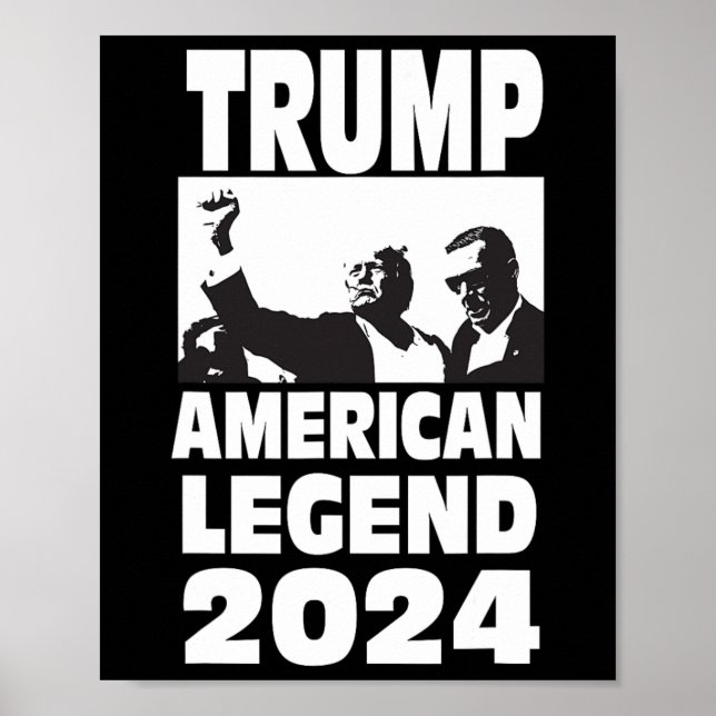 Don Trump 2024 Bulletproof Never Surrender Legend  Poster (Front)