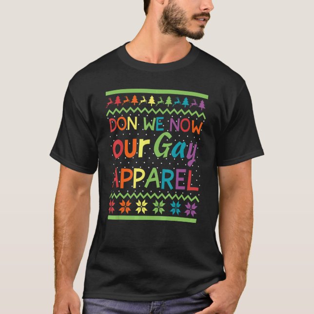 Don We Now Gay Christmas Pride Apparel LGBTQ Rainb T-Shirt (Front)