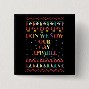 Don We Now Our Gay Apparel Gay Christmas 15 Cm Square Badge