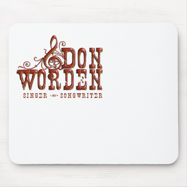 Don Worden Singer ~ Songwriter Mouse Pad (Front)