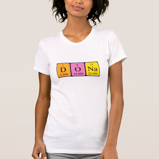 Dona periodic table name shirt (Front)