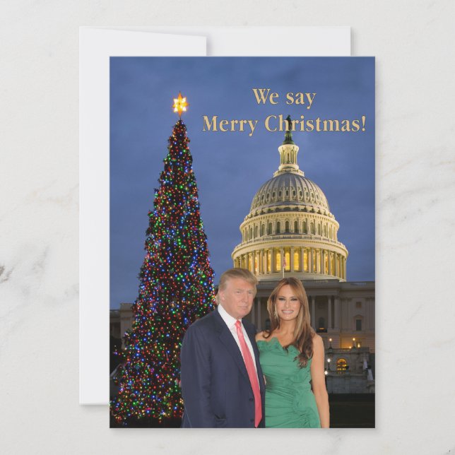 Donald and Melania: We say Merry Christmas! Holiday Card (Front)