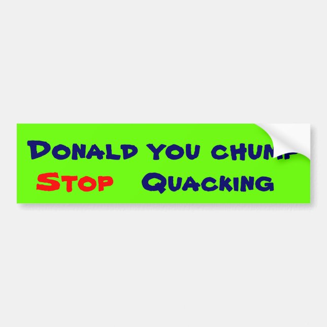 Donald chump trump bumper stickers (Front)