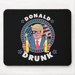 Donald Drunk Trump 4th Of July Funny Drinking Pres Mouse Pad