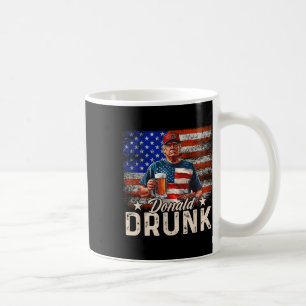 Donald Drunk Trump Drink Beer 4th Of July American Coffee Mug