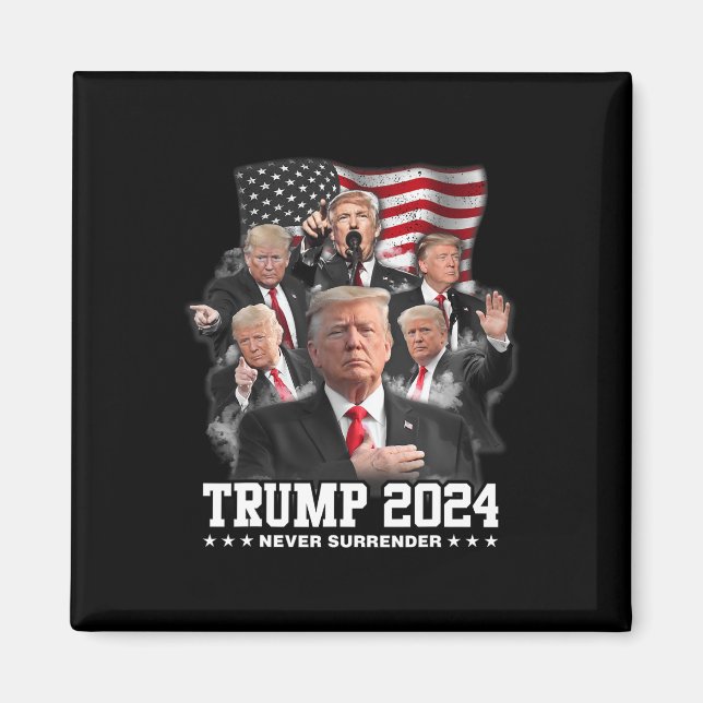 Donald J Trump 2024 Never Surrender 1  Magnet (Front)