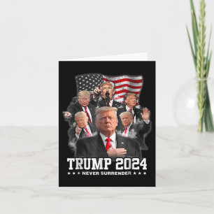 Donald J Trump 2024 Never Surrender Card
