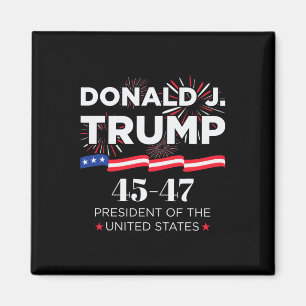 Donald J. Trump 45 47 President Inauguration Day 2 Magnet