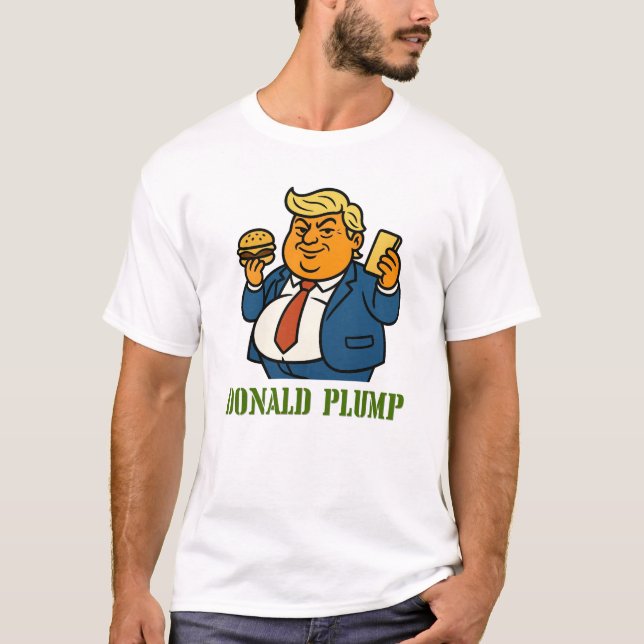 Donald Plump - Funny Cartoon Parody T-Shirt (Front)