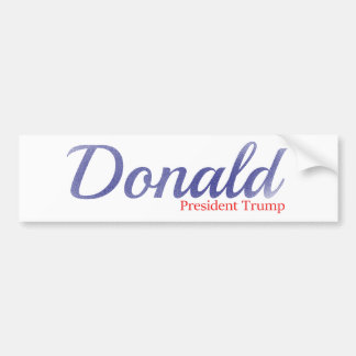 Donald, President Trump Bumper Sticker