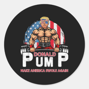 Donald Pump America Swole Again Funny Trump 2024  Classic Round Sticker