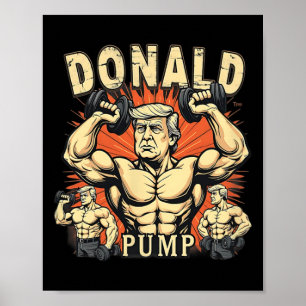 Donald Pump Trump Bodybuilding Funny Retro Gym Mem Poster