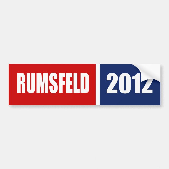 DONALD RUMSFELD 2012 BUMPER STICKER (Front)