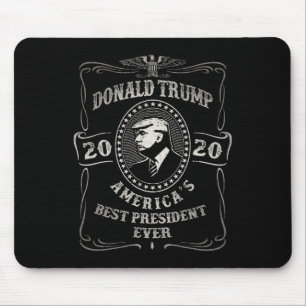 Donald Trump 2020 America S Best President Ever Mouse Pad
