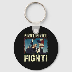 Donald Trump 2024 Fight Fight Fight Donald Trump Key Ring
