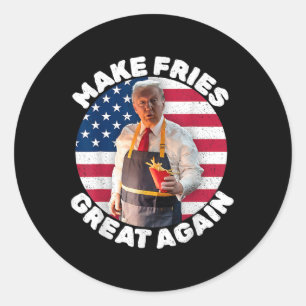 Donald Trump 2024 French Fry - Make French Fries G Classic Round Sticker