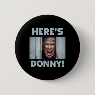 Donald Trump 2024 Here's Donny 6 Cm Round Badge