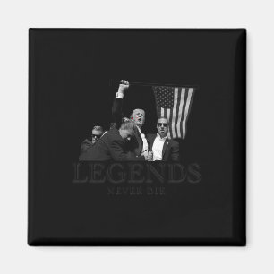 Donald Trump 2024 Legends Never Die Usa Patriotic Magnet