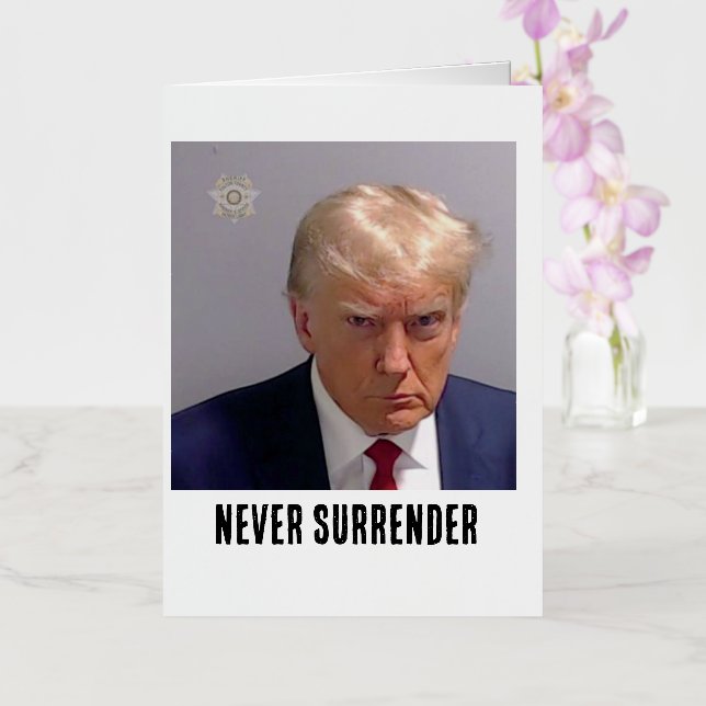 Donald Trump 2024 Never Surrender Foil Greeting Card (Orchid)