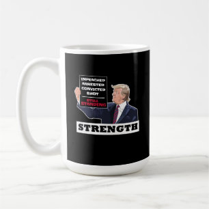 Donald Trump 2024 Presidential Strength Winning Coffee Mug