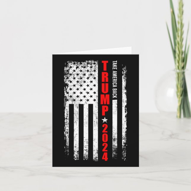 Donald Trump 2024 Take America Back American Flag  Card (Front)