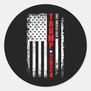 Donald Trump 2024 Take America Back American Flag Classic Round Sticker
