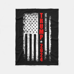 Donald Trump 2024 Take America Back American Flag Fleece Blanket